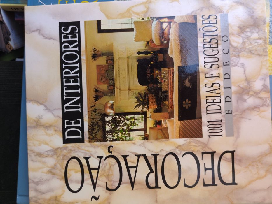 Decoração de Interiores 1001 ideias e sugestões
