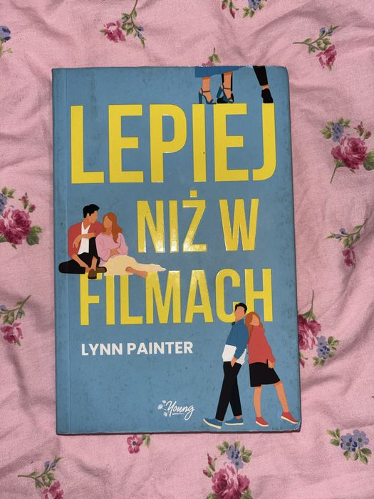 Książka Lepiej niź w filmach Lynn Painter