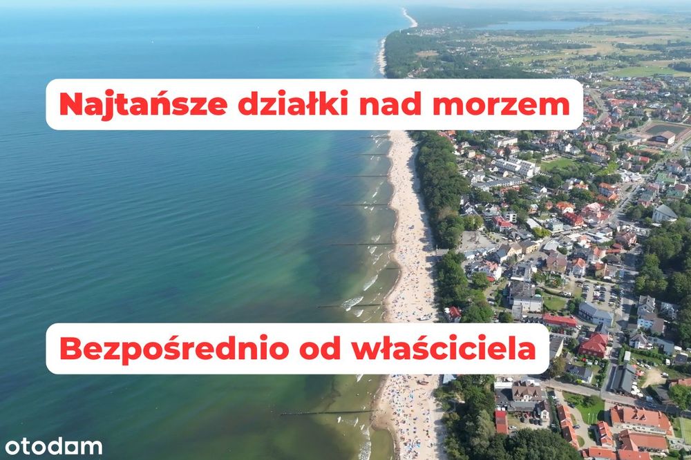 Łukęcin NAJTAŃSZA Działka nad Morzem - Bezpośrednio od Właściciela