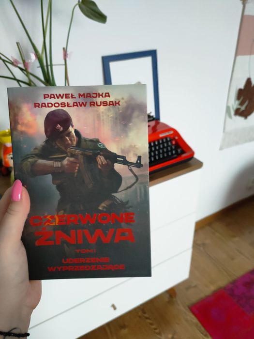 "Czerwone Żniwa" Tom 1 Uderzenie Wyprzedzające Paweł Majka, Radosław R