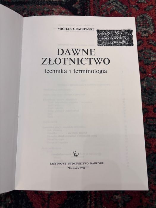 Dawne złotnictwo - technika i terminologia Michał Gradowski