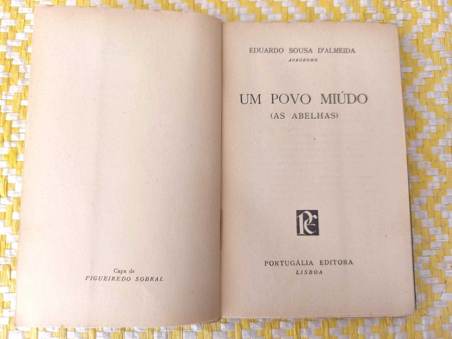 UM POVO MIÚDO - As abelhas – Eduardo Sousa D'Almeida