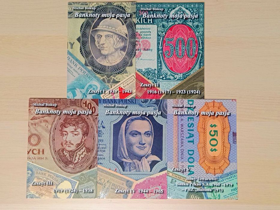 Banknoty Moja Pasja - Michal Biskup- zeszyty I -V