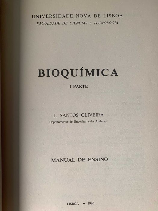 Bioquímica, de J. Santos Oliveira - Volumes 1 e 2
