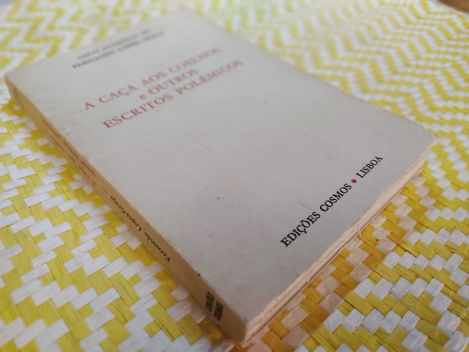 A caça aos coelhos e outros escritos polémicos – 
F. Lopes-Graça
