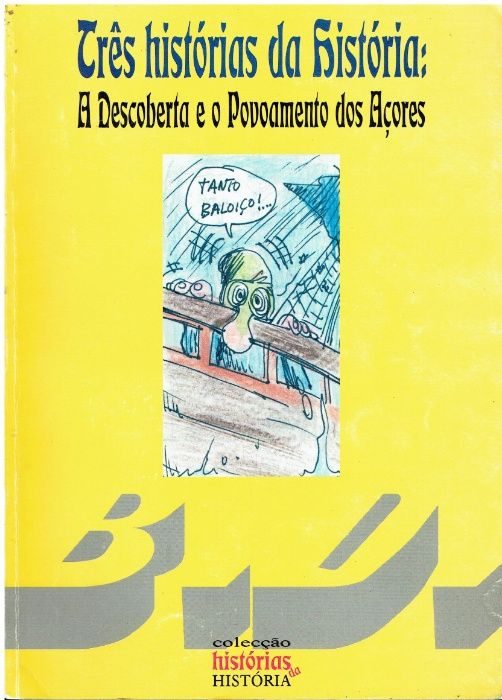 11218 - Banda Desenhada Três Histórias da História: A Descoberta e o