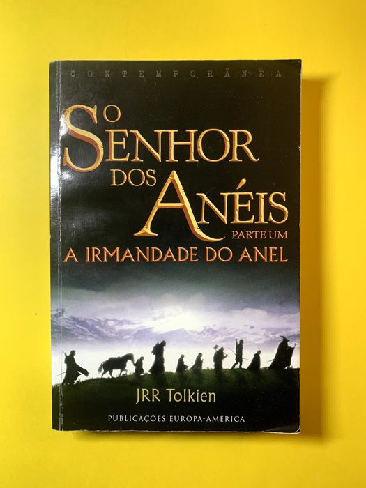 O Senhor dos Anéis, Parte I: A Irmandade do Anel -  J. R. R. Tolkien