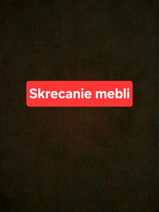 Skręcanie mebli.
