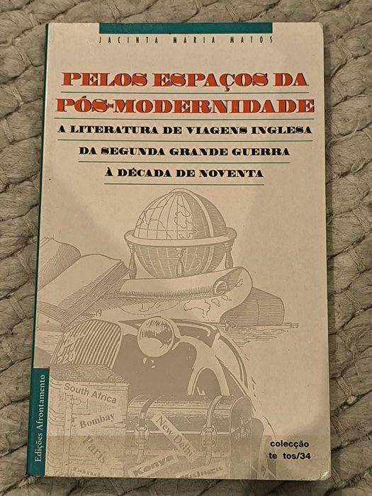 Livro "Pelos Espaços da Pós-Modernidade" de Jacinta Maria Matos