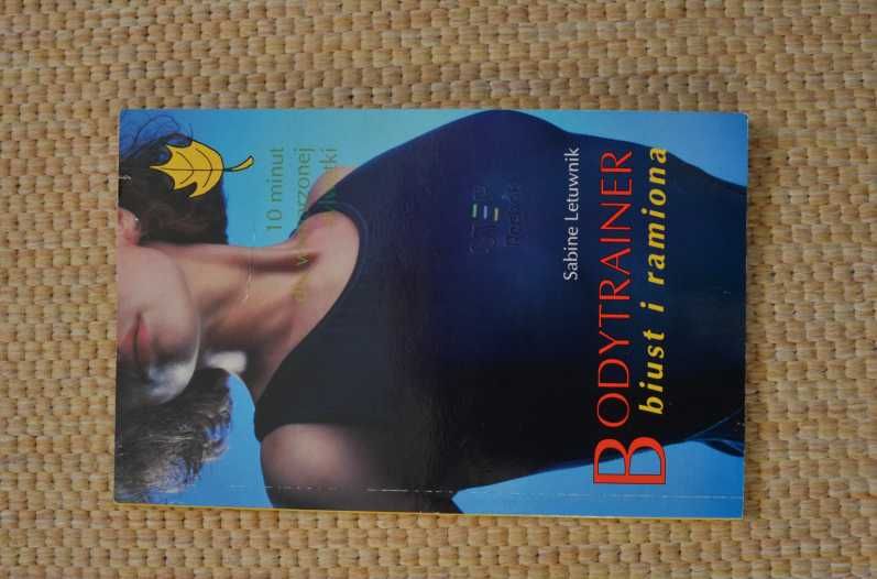 Książka-poradnik Bodytrainer biust i ramiona - Sabine Letuwnik