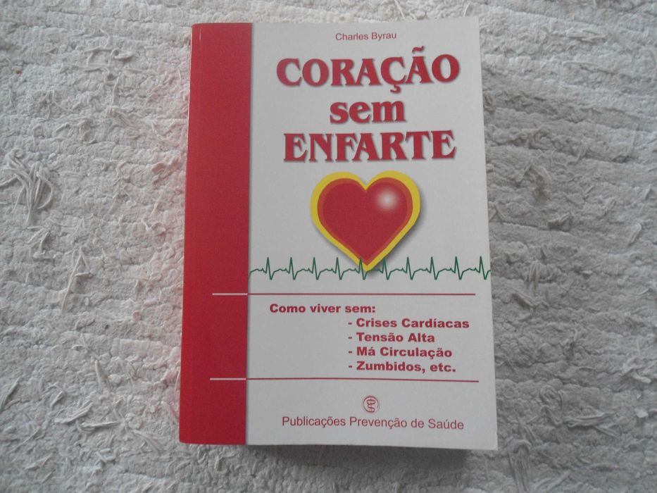 Coração sem enfarte de Charles Byrau