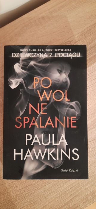 Paula Hawkins Powolne spalanie