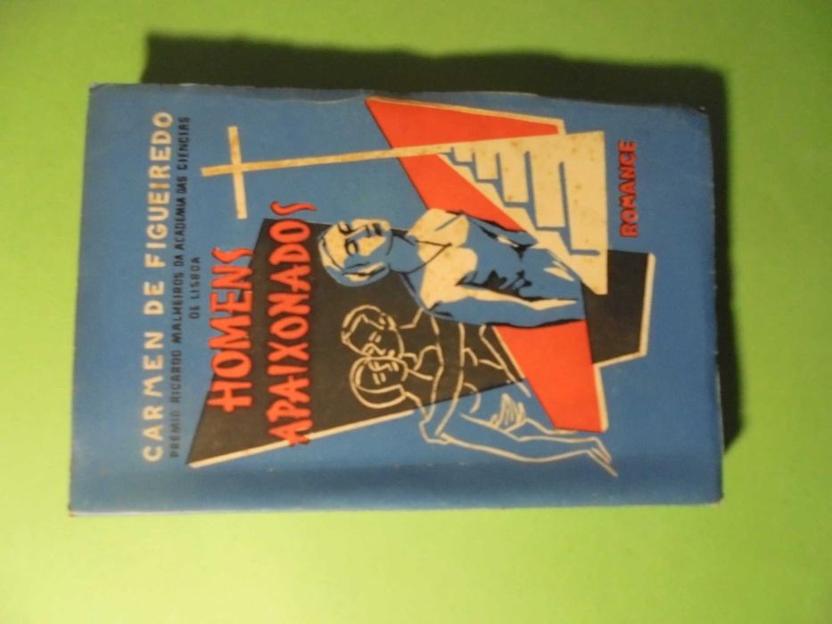 Figeiredo (Carmen de); Homens Apaixonados