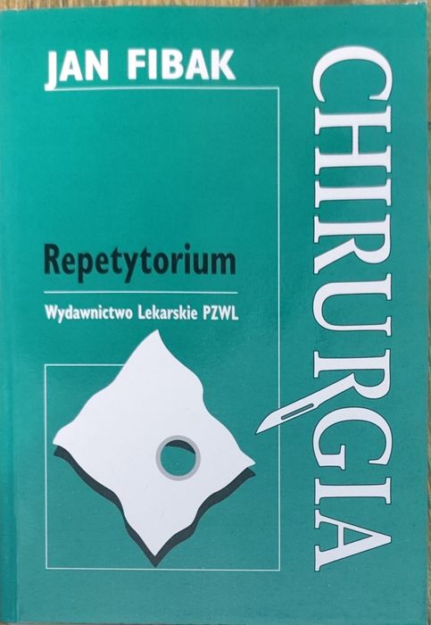 Chirurgia repetytorium Jan Fibak