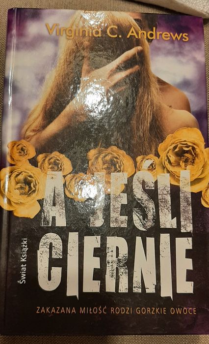 A jeśli ciernie- Virginia C. Andrews