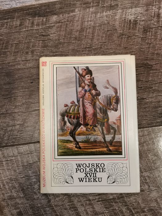 Pocztówki Wojsko polskie XVII wieku.