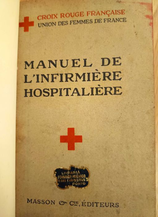 Manuel de L'Infirmière Hospitalière - Croix Rouge Française (1934)