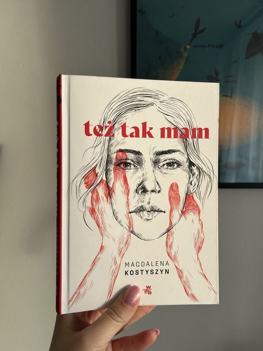 Książka Magdalena Kostyszyn Też tak mam