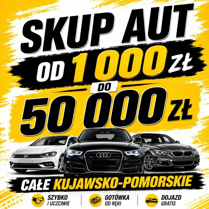 SKUP AUT NAKŁO NAD NOTECIĄ od 1.000zł do 50.000zł za Gotówkę KAŻDE AUTO www.KUPIMYAUTO.com / Całe Kujawsko-pomorskie Handel Samochodowy pojazdów