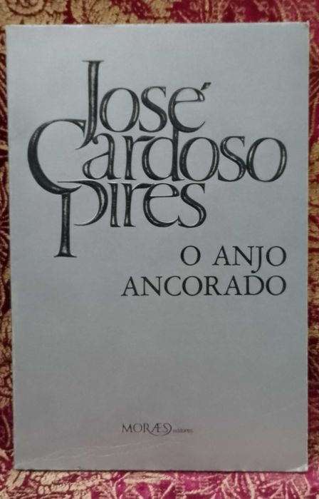 The Anchored Angel - José Cardoso Pires