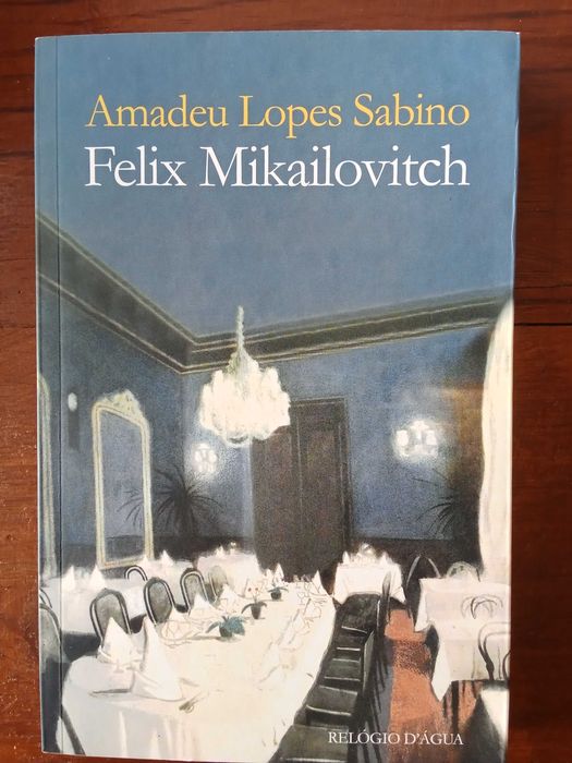 Amadeu Lopes Sabino - Felix Mikailovitch
