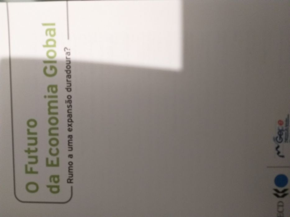 “O Futuro da Economia Global – Rumo a uma Expansão Duradoura"