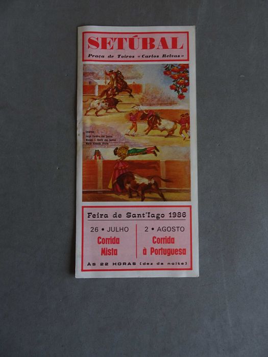 Programa de tourada Praça de Toiros Carlos Relvas Setúbal - Feira de Sant'Iago 26 julho / 2 agosto 1986