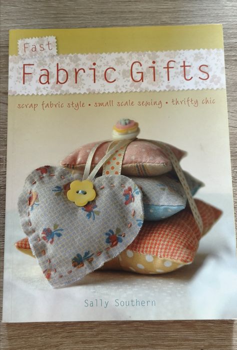 Livro de Costura Criativa - Fast Fabric Gifts, Sally Southern