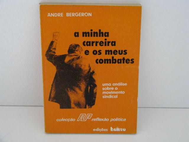 A minha carreira e os meus combates