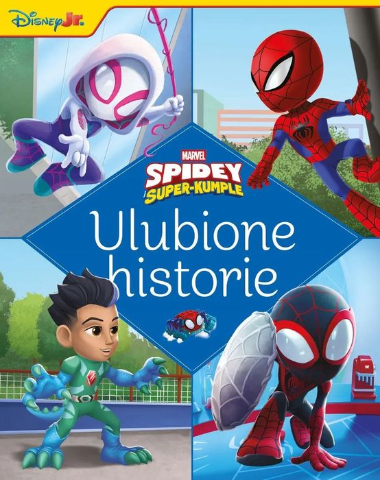 Ulubione historie. Marvel Spidey i Super-kumple. Olesiejuk Sp. z o.o.. Nowy Produkt