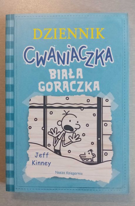Dziennik Cwaniaczka. Biała gorączka. - J Kinney