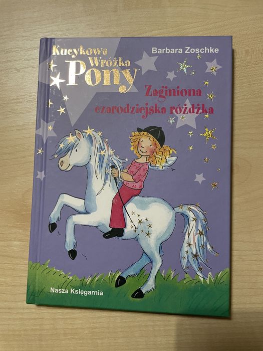 ,,Kucykowa Wróżka Pony” Zaginiona Różdżka
