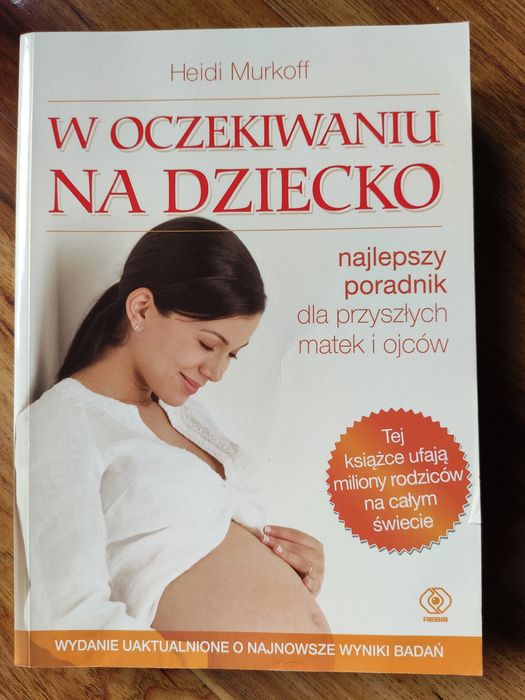 Heidi Murkoff W oczekiwaniu na dziecko poradnik