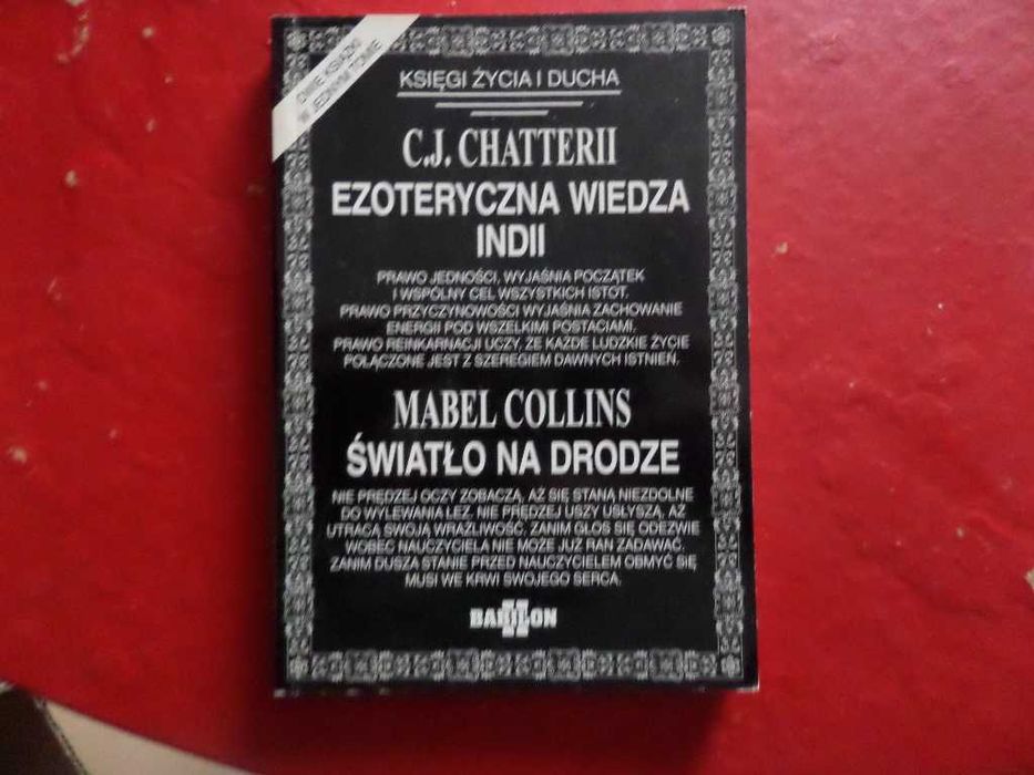 Ezoteryczna wiedza Indii Chatterii Światło na drodze Mabel Collins