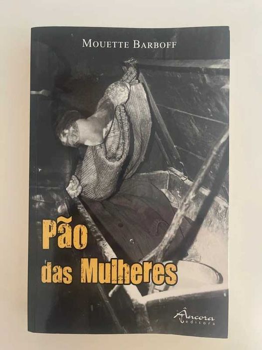 " Pão das Mulheres " da Premiada Mouette Barboff