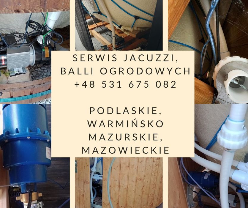 Serwis balli ogrodowych, jacuzzi. Hydromasaż, aeromasaż