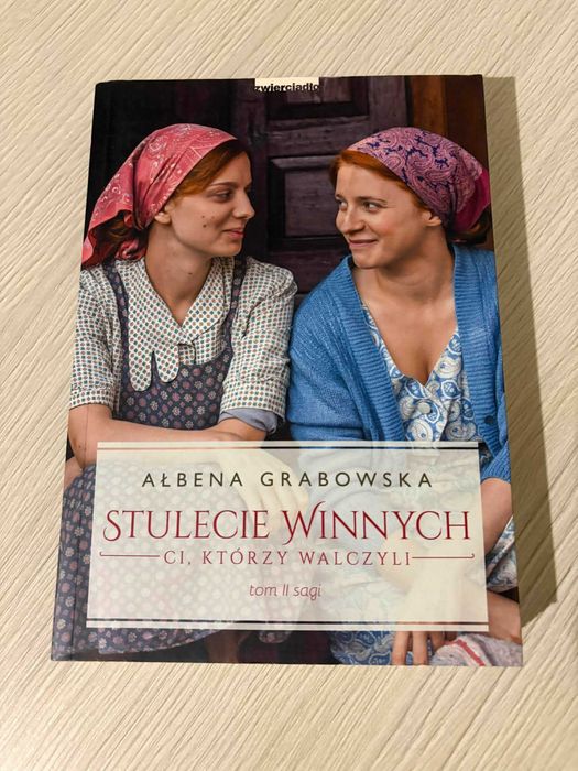 Stulecie winnych - Ci , którzy walczyli Ałbena Grabowska