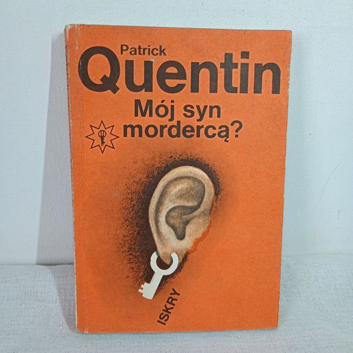 Mój syn mordercą? Patrick Quentin