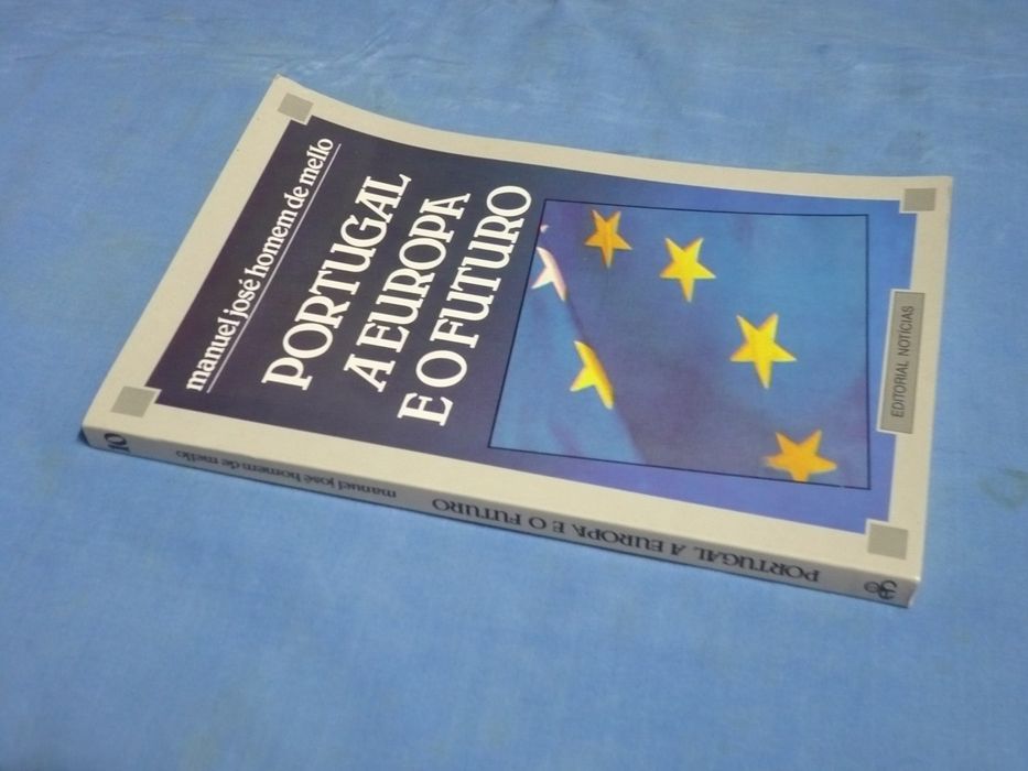 Portugal, a Europa e o futuro (Manuel José Homem de Mello)