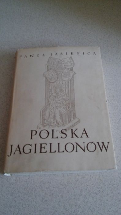 historia, Polska Jagiellonów, Jagiellonowie, Paweł Jasienica
