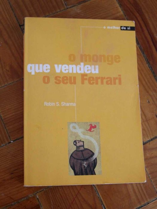 Livro: O Monge que Vendeu o Seu Ferrari" - Robin S. Sharma
