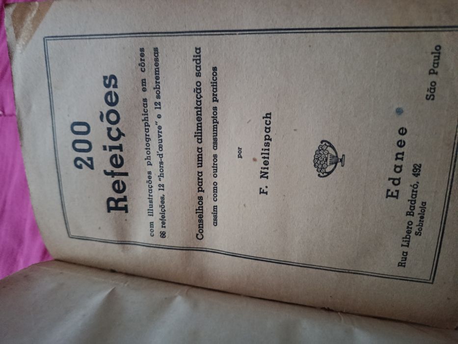 200 REFEIÇÕES - Livro Culinária antigo , 1903 ??