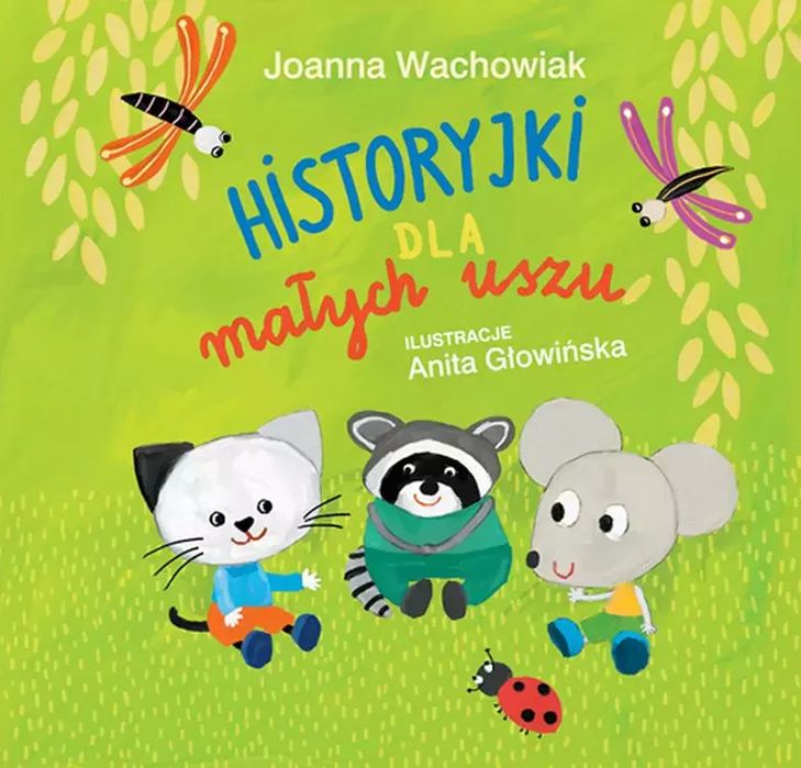 Historyjki Dla Małych Uszu Wyd. 2. Nowy Produkt
