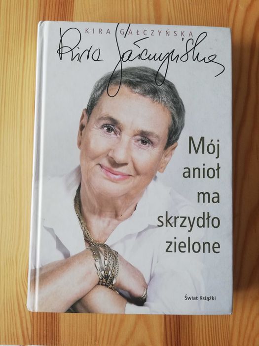 Gałczyńska Kira, Mój anioł na skrzydła zielone - wspomnienia.