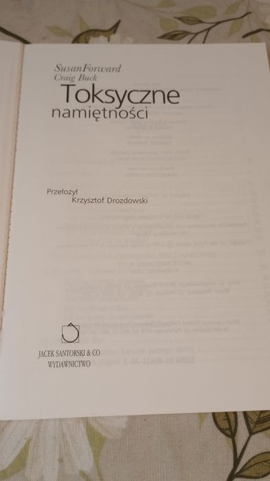 Toksyczne namiętności. Susan Forward, Graig Buck