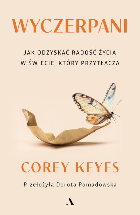 Wyczerpani. Jak Odzyskać Radość Życia W Świecie, Który Przytłacza. Nowy Produkt