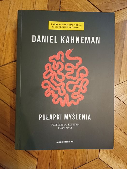 Daniel Kahneman "Pułapki myślenia"