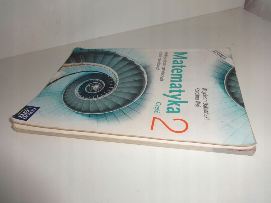 Matematyka 2 Podręcznik dla ZSZ Babiański Wej *