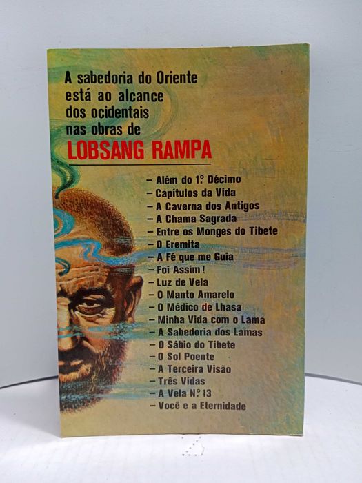 " Minha Vida com o Lama " - 1964  e " A 3ª Visão " - de T. Lobsang R.