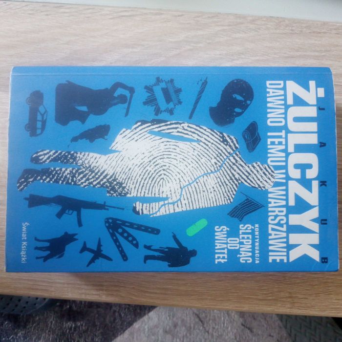 Dawno temu w Warszawie Jakub Żulczyk